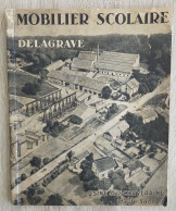 Catalogue DELAGRAVE MOBILIER SCOLAIRE USINE DE LA CORVERAINE à LUXEUIL - Home Decoration