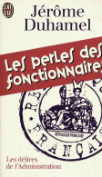 Les Perles Des Fonctionnaires (1999) De Jérôme Duhamel - Humour