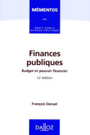 Finances Publiques. Budget Et Pouvoir Financier - 12e éd (1996) De François Deruel - Recht