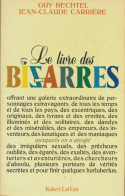 Le Livre Des Bizarres (1981) De Guy Carrière - Humour