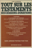 Tout Sur Les Testaments : Successions, Donations (1977) De Yves Lacoëntre - Recht