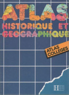 Atlas Historique Et Géographique (1981) De G. Bonnerot - Karten/Atlanten