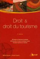 Droit Et Droit Du Tourisme (2008) De Patrick Courtin - Droit