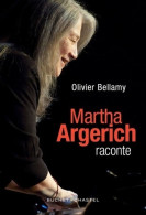 Martha Argerich Raconte (2021) De Olivier Bellamy - Musique