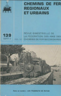 Chemins De Fer Regionaux Et Urbains N°139  (1977) De Collectif - Railway & Tramway