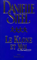 Le Klone Et Moi (1998) De Danielle Steel - Romantiek