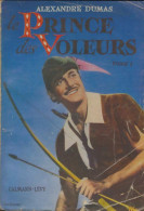 Le Prince Des Voleurs Tome I (1954) De Alexandre Dumas - Azione