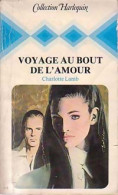 Voyage Au Bout De L'amour (1979) De Charlotte Lamb - Romantiek