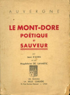 Le Mont-Dore Poétique Et Sauveur (1942) De Jean D'Aven - Andere & Zonder Classificatie