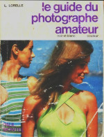 Le Guide Du Photographe Amateur (1970) De Pierre Dargy - Photographs