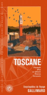 Italie : Toscane: Florence Pise Le Chianti Sienne Grosseto (2013) De Collectif - Tourisme