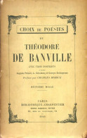 Choix De Poésies De Théodore De Banville (1926) De Collectif - Andere & Zonder Classificatie