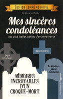 Mes Sincères Condoléances - édition Commémorative (2015) De Guillaume Bailly - Humor