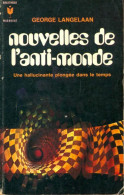 Nouvelles De L'anti-monde (1962) De George Langelaan - Otros & Sin Clasificación