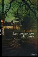 Les Mensonges Du Passé (2008) De Gina Wilkins - Romantiek