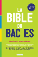 La Bible Du Bac ES 2016 (2016) De Collectif - 12-18 Años