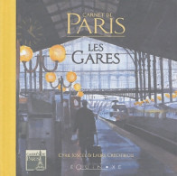 Les Gares : Carnet De Paris (2004) De Cyril Joscet - Tourisme