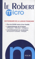 Le Robert Micro. Dictionnaire D'apprentissage De La Langue Française (2010) De Alain Rey - Dictionaries