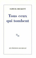 Tous Ceux Qui Tombent (1994) De Samuel Beckett - Other & Unclassified