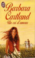 Un Cri D'amour (1995) De Barbara Cartland - Romantiek