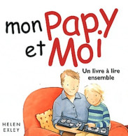 Mon Papy Et Moi (2012) De Helen Exley - Andere & Zonder Classificatie