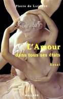 L'Amour Dans Tous Ses Etats (2001) De Pierre De Lagarde - Other & Unclassified