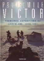 Expéditions Au Groenland (1991) De Paul-Emile Victor - Adventure