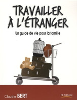 TRAVAILLER A L'étranger (2009) De Claudie Bert - Other & Unclassified