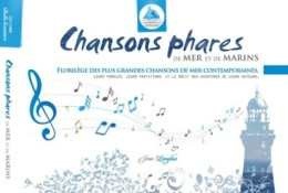 Chansons Phares De Mer Et De Marins (2019) De Jean Langlois - Musique