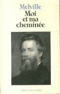 Moi Et Ma Cheminée (1984) De Herman Melville - Other & Unclassified