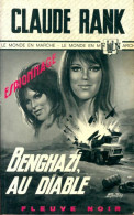 Benghazi, Au Diable (1967) De Claude Rank - Old (before 1960)