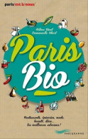 Paris Bio 2013 (2013) De Hélène Binet - Tourisme