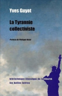 La Tyrannie Collectiviste (2005) De Yves Guyot - Droit