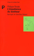 L'impatience Du Bonheur (2001) De Philippe Riviale - Droit