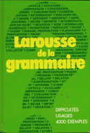 Larousse De La Grammaire (1987) De Collectif - Other & Unclassified