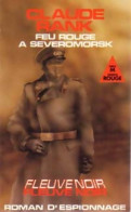 Feu Rouge à Severomorsk (1985) De Claude Rank - Old (before 1960)