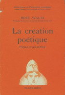 La Création Poétique (1953) De René Waltz - Andere & Zonder Classificatie