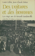 Des Voitures Et Des Hommes. Les Vingt Ans De Renault-Sandouville (1984) De Patou Gehin - Auto