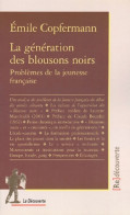 La Génération Des Blousons Noirs (2003) De Emile Copfermann - Sciences