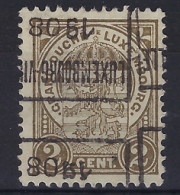 1908  LUXEMBOURG PRIFIX Nr. 50 D  2 Cent  ECUSSON ; Details & état Voir Scan !   LOT 287 - Preobliterati