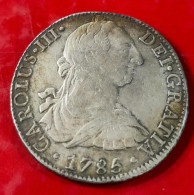 ESPAÑA. AÑO 1785. CARLOS III. 8 REALES PLATA MEXICO F.M.PESO 26,8 GR - Monedas Provinciales