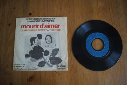 CARMELA MOURIR D AIMER SP DU FILM D ANDRE CAYATTE ANNIE GIRARDOT 1971 - Musique De Films