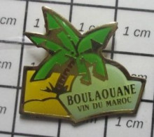 811J Pin's Pins / Beau Et Rare / BOISSONS / BOULAOUANE VIN DU MAROC - Beverages