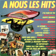 A Nous Les Hits Vol. 7 - Andere & Zonder Classificatie