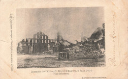 INCENDIE - Anvers - Entrepôt Royal - 5 Juin 1901 - Vue Des Ruines - Carte Postale Ancienne - Autres & Non Classés