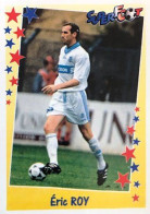 89 Eric Roy - Olympique De Marseille - Panini Football SUPERFOOT 1998/99 France Sticker Vignette - Franse Uitgave