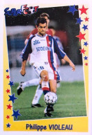 98 Philippe Violeau -  Olympique Lyonnais - Panini Football SUPERFOOT 1998/99 France Sticker Vignette - Franse Uitgave