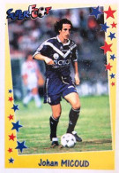 100 Johan Micoud - Bordeaux - Panini Football SUPERFOOT 1998/99 France Sticker Vignette - Franse Uitgave