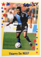 109 Thierry De Neef - Le Havre - Panini Football SUPERFOOT 1998/99 France Sticker Vignette - Franse Uitgave