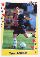 116 Yann Lachuer - Paris Saint-Germain - Panini Football SUPERFOOT 1998/99 France Sticker Vignette - Franse Uitgave